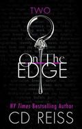 On the Edge by C.D. Reiss