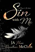 Sin With Me (Original Sin #1) by Johnathan McClain