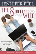 The Sidelined Wife by Jennifer Peel