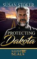Protecting Dakota by Susan Stoker, Suspense Sisters