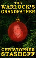 The Warlock's Grandfather (Warlock #1) by Christopher Stasheff