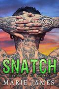 Snatch: Cerberus MC Book 5 by Marie James, J.A. Essen