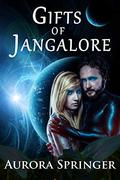 Gifts of Jangalore (Grand Master's Galaxy #1) by Aurora Springer