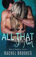 All That I Am (Men of Monroe #1) by Rachel Brookes