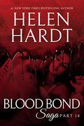 Blood Bond: 14 by Helen Hardt