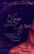 In Love with Ezra by Love Belvin