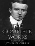 The Complete Works of John Buchan by John Buchan