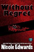 Without Regret: Devil's Playground Las Vegas by Nicole Edwards