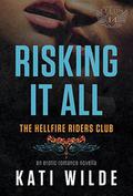 Risking It All by Kati Wilde
