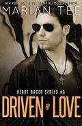 Driven By Love by Marian Tee
