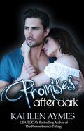 Promises After Dark by Kahlen Aymes
