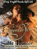 I'll Remember You by Sable Hunter