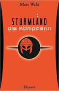 Sturmland - Die Kämpferin (Blodregn #2) by Mats Wahl