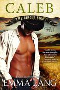 Caleb (Circle Eight #3) by Emma Lang