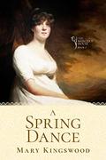 A Spring Dance (The Mercer's House #2) by Mary Kingswood