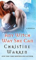 Any Witch Way She Can by Christine Warren
