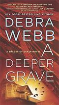 A Deeper Grave by Debra Webb