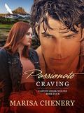Passionate Craving (Canyon Creek Wolves #4) by Marisa Chenery