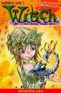 Ostatnia łza (W.I.T.C.H. Komiksy #5) by Francesco Artibani