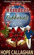 Reindeer & Robberies by Hope Callaghan