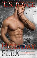 Holiday Flex by T.S. Joyce