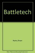 Battletech: A Game of Armored Combat (Battletech Boxed Game #1) by Bryan Nystul