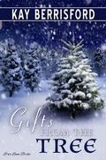 Gifts from the Tree by Kay Berrisford