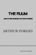 The Ruum and Other Science Fiction Stories by Arthur Porges