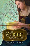 The Zodiac Collector by Laura Diamond