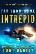 Intrepid (Far From Home #18) by Tony Healey