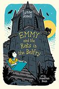 Emmy and the Rats in the Belfry (Emmy #3) by Lynne Jonell