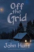Off The Grid by John Hunt