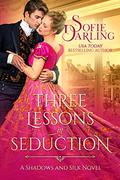Three Lessons in Seduction by Sofie Darling