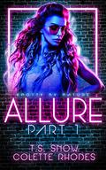 Allure: Part One (Knotty by Nature #1) by T.S. Snow