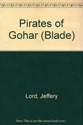 Pirates of Gohar (Richard Blade #32) by Jeffrey Lord