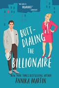 Butt-dialing the Billionaire (Billionaires of Manhattan #7) by Annika Martin