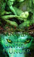 Savage Hunger (Project Nemesis #3) by Celeste Anwar