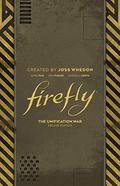 Firefly: The Unification War (Firefly #1-12) by Dan McDaid