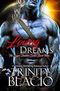 Loving Dreams (The Sugar Daddies Series #3) by Trinity Blacio