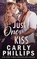 Just One Kiss: The Dirty Dares by Carly Phillips