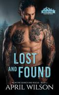 Lost and Found (McIntyre Search and Rescue #2) by April Wilson