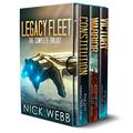 Legacy Fleet: The Complete Trilogy (Legacy Fleet #1-3) by Nick Webb