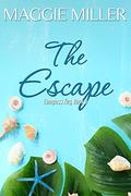 The Escape by Maggie Miller