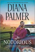 Notorious: A Novel (Long, Tall Texans #52) by Diana Palmer