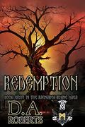 Redemption (Ragnarok Rising Saga #4) by D.A. Roberts