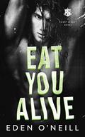 Eat You Alive (Court Legacy #4) by Eden O'Neill