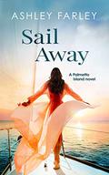 Sail Away by Ashley Farley