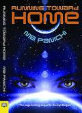 Running Toward Home (Morgan #2) by M.B. Panichi