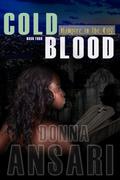 Cold Blood (Vampire in the City #4) by Donna Ansari