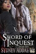 Sword of Inquest by Sydney Addae